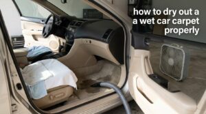 how to dry out a wet car carpet properly